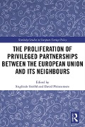 Cover-Bild zum Titel 'The Proliferation of Privileged Partnerships between the European Union and its Neighbours' von ''