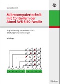 Cover-Bild zum Titel 'Mikrocomputertechnik mit Controllern der Atmel AVR-RISC-Familie' von 'Günter Schmitt'