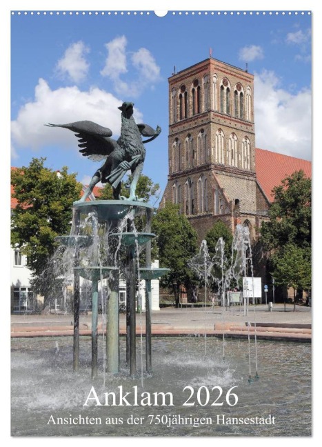 Anklam 2026 (Wandkalender 2026 DIN A2 hoch), CALVENDO Monatskalender - Konrad Weiß