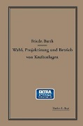 Cover-Bild zum Titel 'Wahl, Projektierung und Betrieb von Kraftanlagen' von 'Friedrich Barth'
