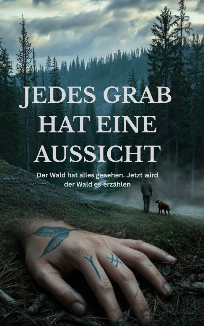Jedes Grab Hat Eine Aussicht - Mabel Crowe