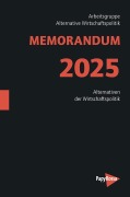 MEMORANDUM 2025 - Arbeitsgruppe Alternative Wirtschaftspolitik