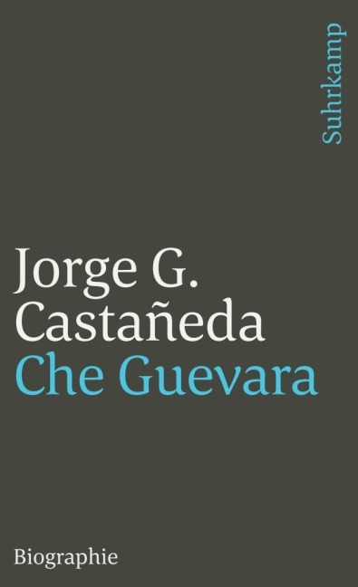 Che Guevara - Jorge G Castaneda