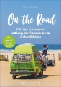 Cover-Bild zum Titel 'On the Road - Mit dem Campervan entlang der französischen Atlantikküste' von 'Carina Hofmeister'