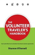 Cover-Bild zum Titel 'Volunteer Traveler's Handbook' von 'Shannon O'Donnell'