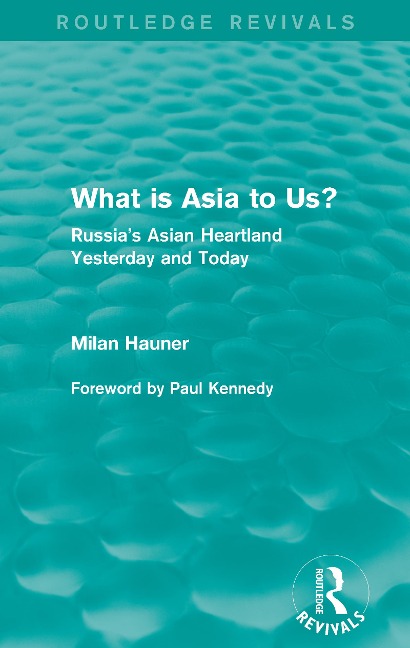 What is Asia to Us? (Routledge Revivals) - Milan Hauner