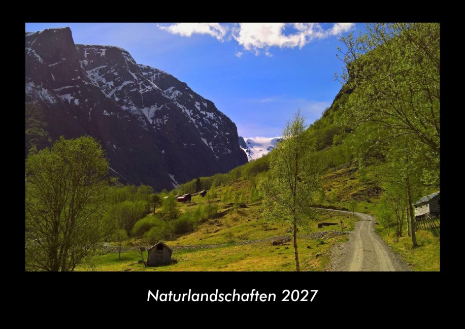 Naturlandschaften 2027 Fotokalender DIN A3 - Tobias Becker
