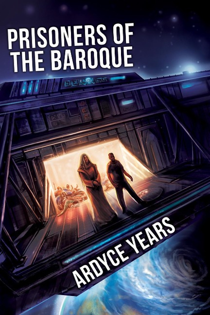 Prisoners of the Baroque (Brother 5) - Ardyce Years