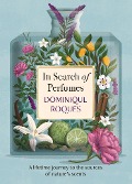 Cover-Bild zum Titel 'In Search of Perfumes' von 'Dominique Roques'