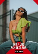 Cover-Bild zum Titel 'Milf und Schokolade' von 'Mia Graf'