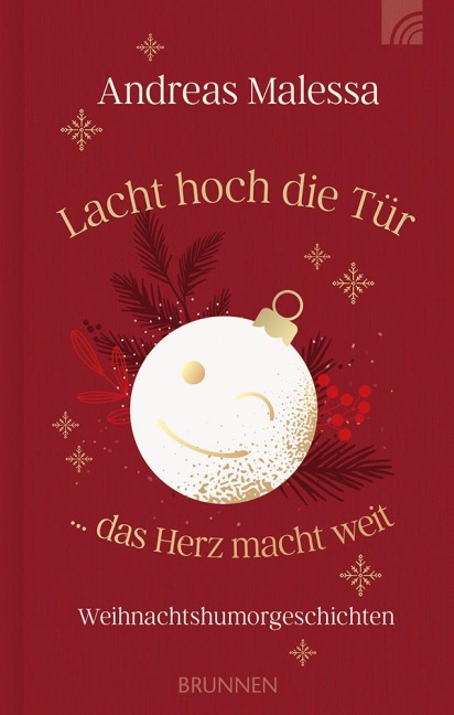 Lacht hoch die Tür ... das Herz macht weit - Andreas Malessa
