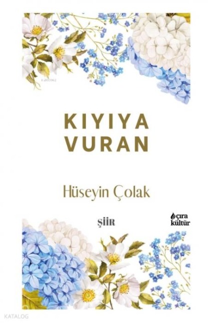 Kiyiya Vuran - Hüseyin Colak