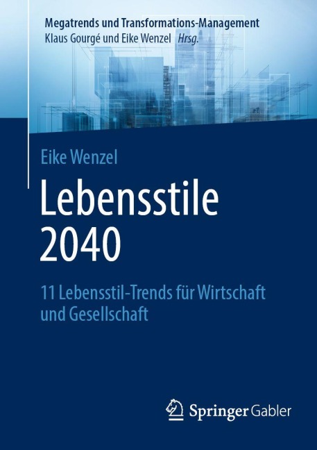 Lebensstile 2040 - Eike Wenzel