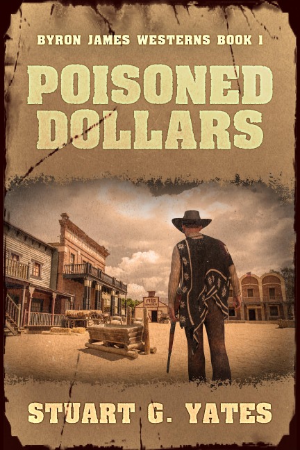 Poisoned Dollars - Stuart G. Yates