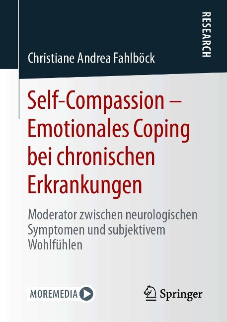 Self-Compassion - Emotionales Coping bei chronischen Erkrankungen - Christiane Andrea Fahlböck