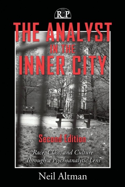 The Analyst in the Inner City - Neil Altman