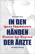 Cover-Bild zum Titel 'In den Händen der Ärzte' von 'Anna Durnová'
