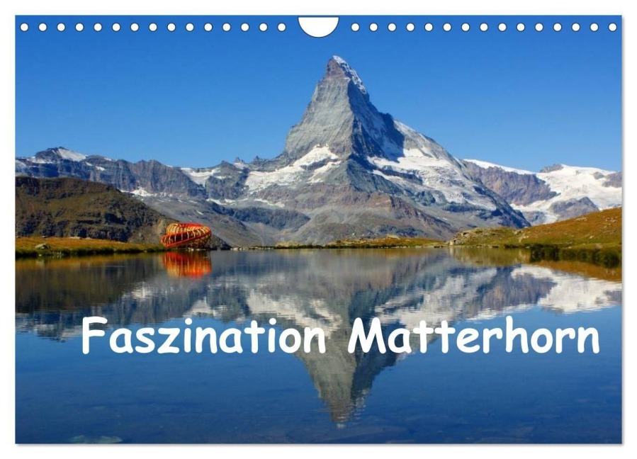 Faszination Matterhorn (Wandkalender 2027 DIN A4 quer), CALVENDO Monatskalender - Susan Michel