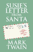 Susie's Letter from Santa - Mark Twain