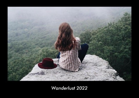 Wanderlust 2022 Fotokalender DIN A3 - Tobias Becker