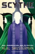 Cover-Bild zum Titel 'Scythe - Das Vermächtnis der Ältesten' von 'Neal Shusterman'
