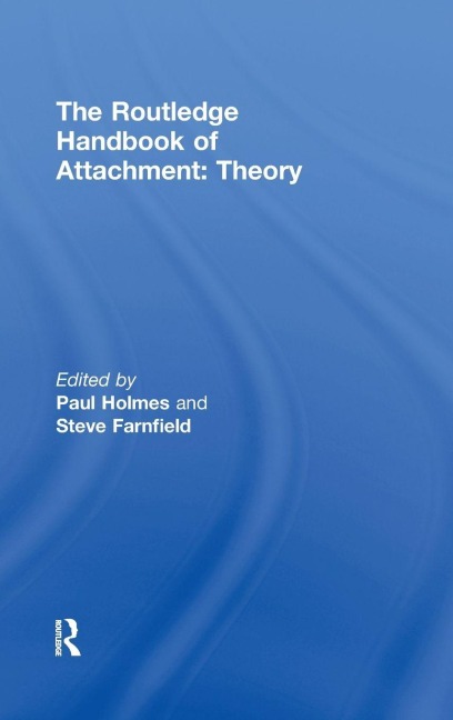 The Routledge Handbook of Attachment - 