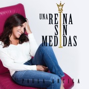 Cover-Bild zum Titel 'Una reina sin medidas' von 'Paula Arcila'