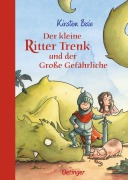 Cover-Bild zum Titel 'Der kleine Ritter Trenk und der Große Gefährliche' von 'Kirsten Boie'