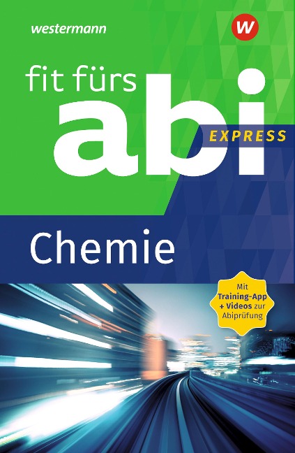 Fit fürs Abi Express: Chemie - Iris Schneider