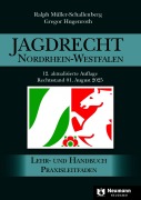 Cover-Bild zum Titel 'Jagdrecht Nordrhein-Westfalen' von 'Ralph Müller-Schallenberg, Gregor Hugenroth'