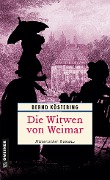 Cover-Bild zum Titel 'Die Witwen von Weimar' von 'Bernd Köstering'