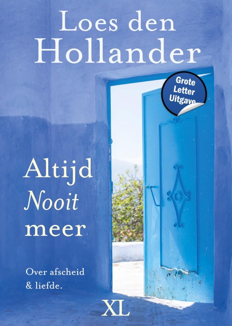 Altijd nooit meer - Loes Hollander den