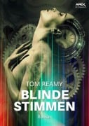 BLINDE STIMMEN - Tom Reamy