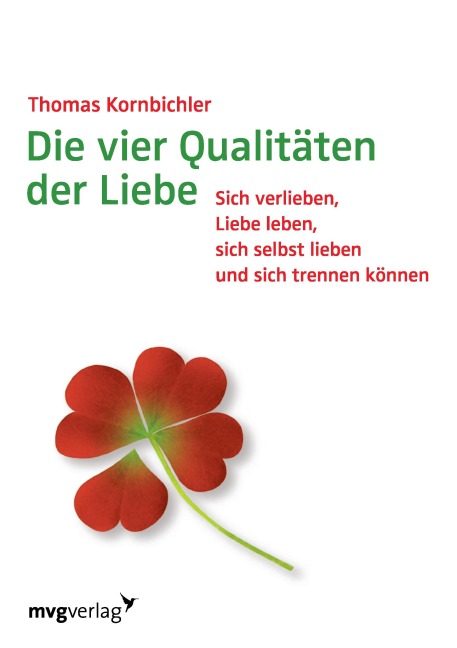 Die vier Qualitäten der Liebe - Thomas Kornbichler