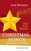 Cover-Bild zum Titel 'Hits from Heaven: CHRISTMAS-SONGS, die unser Herz erwärmen' von 'Uwe Birnstein'