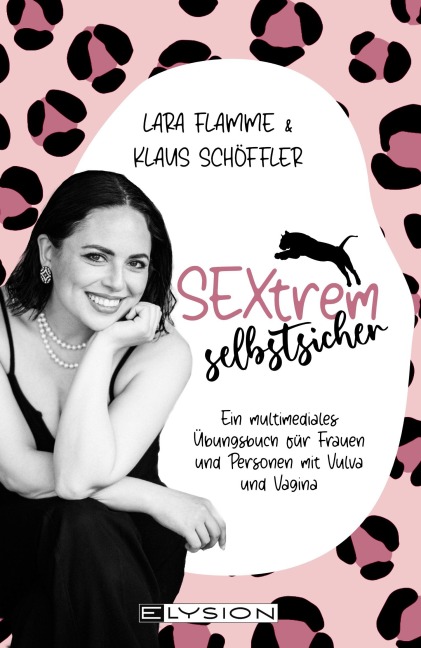 Sextrem selbstsicher - Lara Flamme, Klaus Schöffler