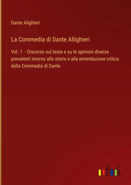 La Commedia di Dante Allighieri - Dante Alighieri