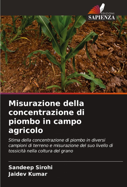 Misurazione della concentrazione di piombo in campo agricolo - Sandeep Sirohi, Jaidev Kumar