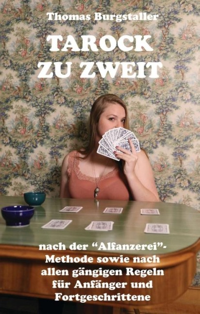 Tarock zu zweit - Thomas Burgstaller