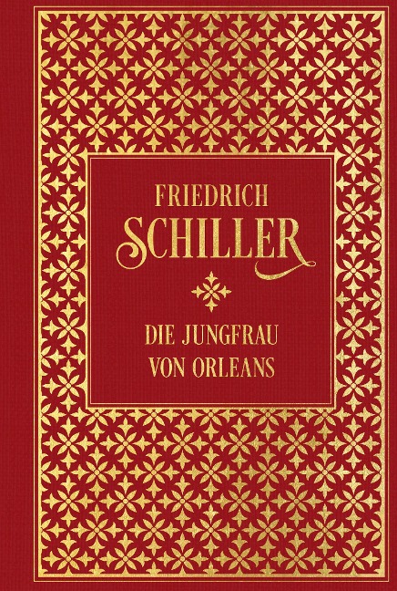 Die Jungfrau von Orleans - Friedrich Schiller