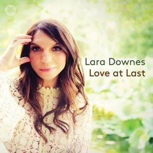 Love at Last - Lara Downes