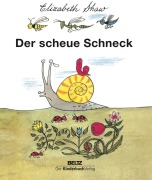 Cover-Bild zum Titel 'Der scheue Schneck' von 'Elizabeth Shaw'