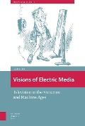 Cover-Bild zum Titel 'Visions of Electric Media' von 'Ivy Roberts'