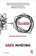 Cover-Bild zum Titel 'Özcülük - Daha Azin Disiplinli Arayisi' von 'Greg McKeown'