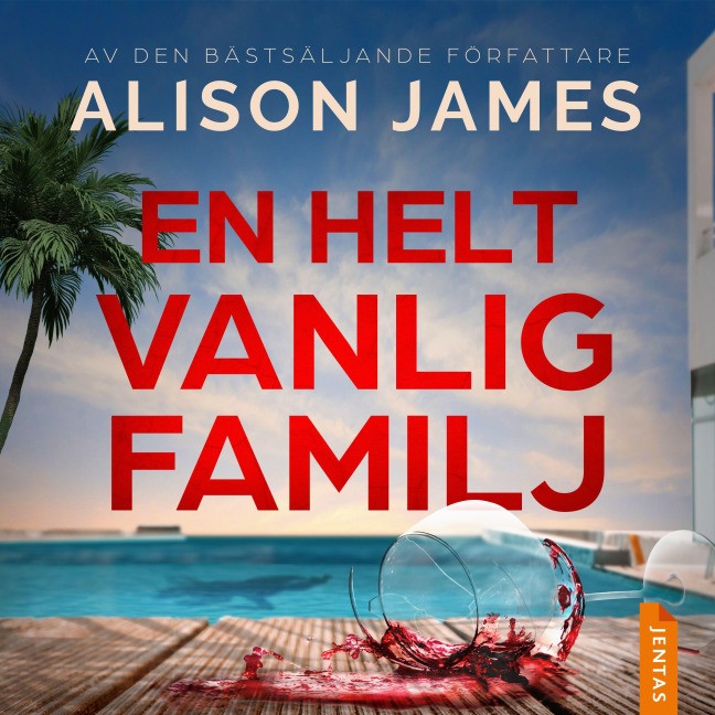 En helt vanlig familj - Alison James