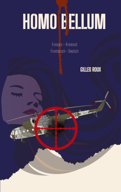 Homo Bellum - Gilles Roux