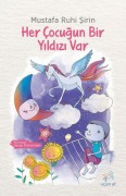 Cover-Bild zum Titel 'Her Cocugun Bir Yildizi Var' von 'Mustafa Ruhi sirin'