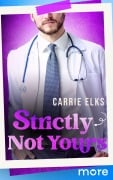 Cover-Bild zum Titel 'Strictly Not Yours' von 'Carrie Elks'