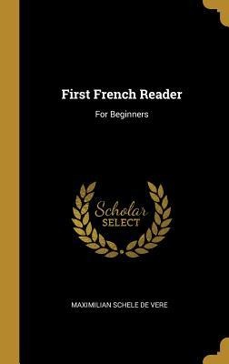 First French Reader: For Beginners - 