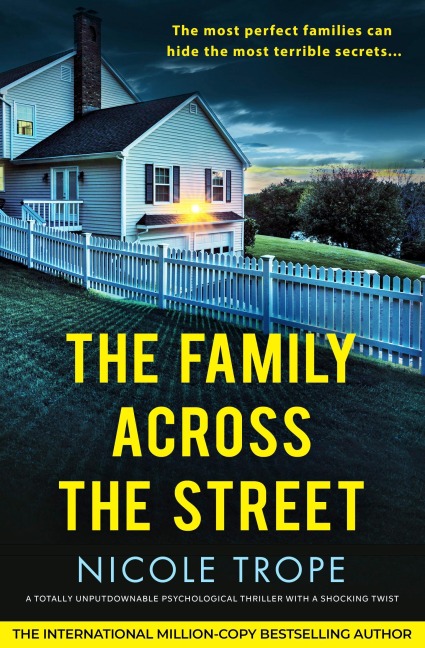 The Family Across the Street - Nicole Trope